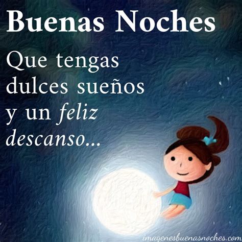 buenas noches chicas que descansen|muy buenas noches feliz descanso.